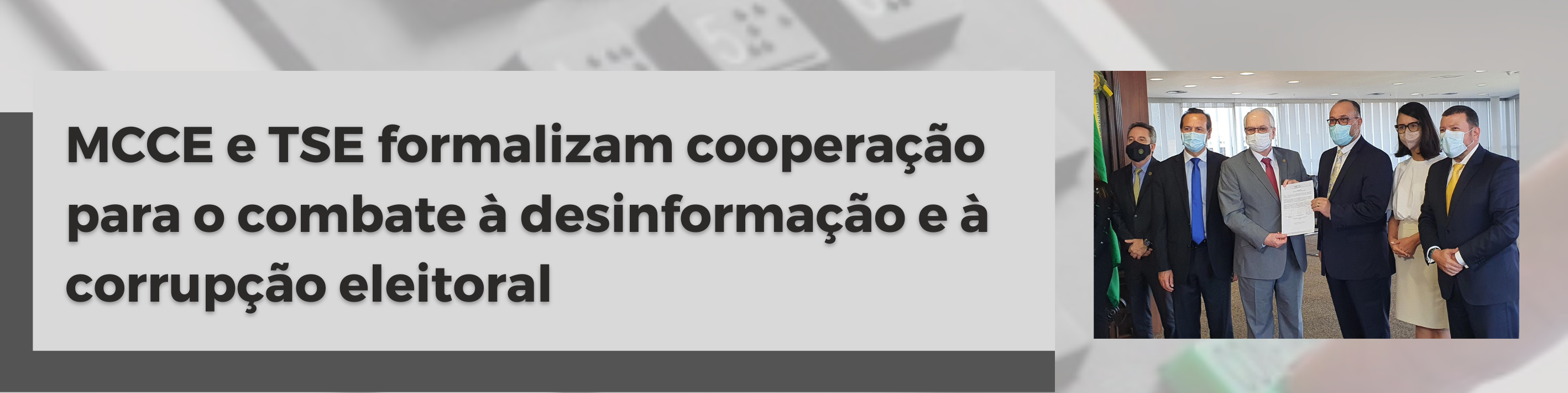 MCCE e TSE formalizam cooperação para o combate à desinformação e à corrupção eleitoral