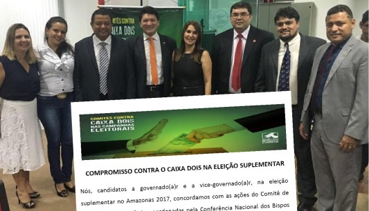 Comitê combate o uso de Caixa 2 nas eleições suplementares do Amazonas