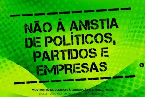 MCCE repudia proposta de anistia a candidatos, partidos políticos e empresas