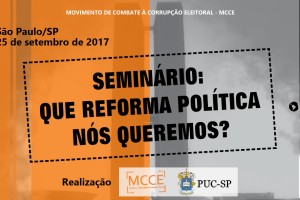 MCCE e PUC-SP promovem seminário sobre Reforma Política na capital paulista