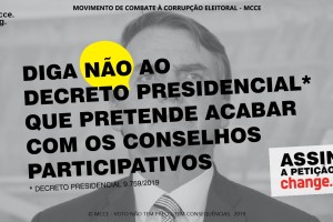 Diga NÃO ao Decreto Presidencial que quer o fim dos Conselhos Participativos