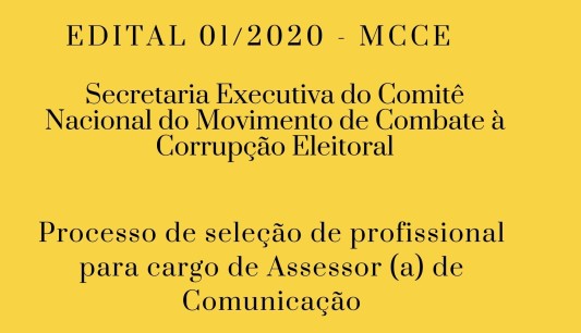 Projeto: MCCE abre processo seletivo para assessor (a) de comunicação