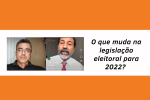 MCCE Nacional e Comitê Amazonas de Combate à Corrupção fazem live sobre mudanças na legislação eleitoral em 2022