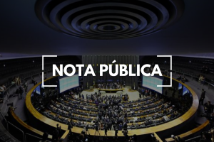 NOTA PÚBLICA: emendas parlamentares