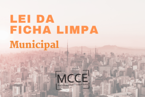 Ficha Limpa Municipal: mais uma cidade aprova lei para barrar condenados em cargos públicos