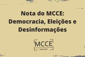 Nota do MCCE: Democracia, Eleições e Desinformações