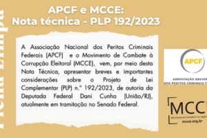 NOTA TÉCNICA –   Projeto de Lei Complementar (PLP) n.º 192/2023  Alteração da Lei de Inelegibilidades e da Lei das Eleições