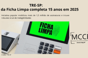 Lei da Ficha Limpa completa 15 anos em 2025