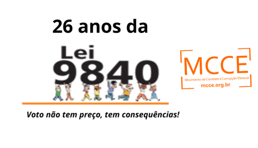 26 anos da Lei 9840/99  – a Lei contra a compra de votos