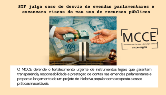 STF julga caso de desvio de emendas parlamentares e escancara riscos do mau uso de recursos públicos